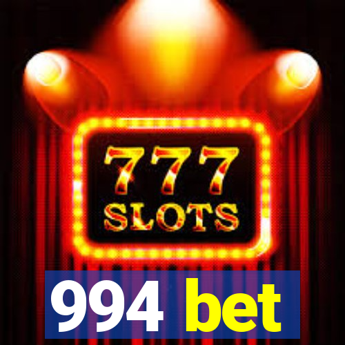 994 bet